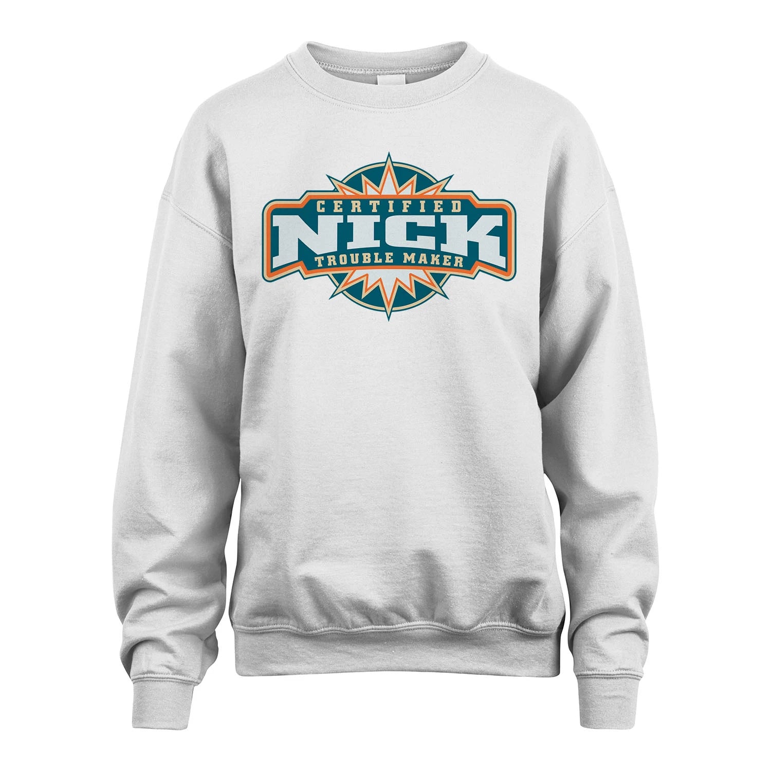 Certified Your Name Trouble Maker Shirt NICK M1-36