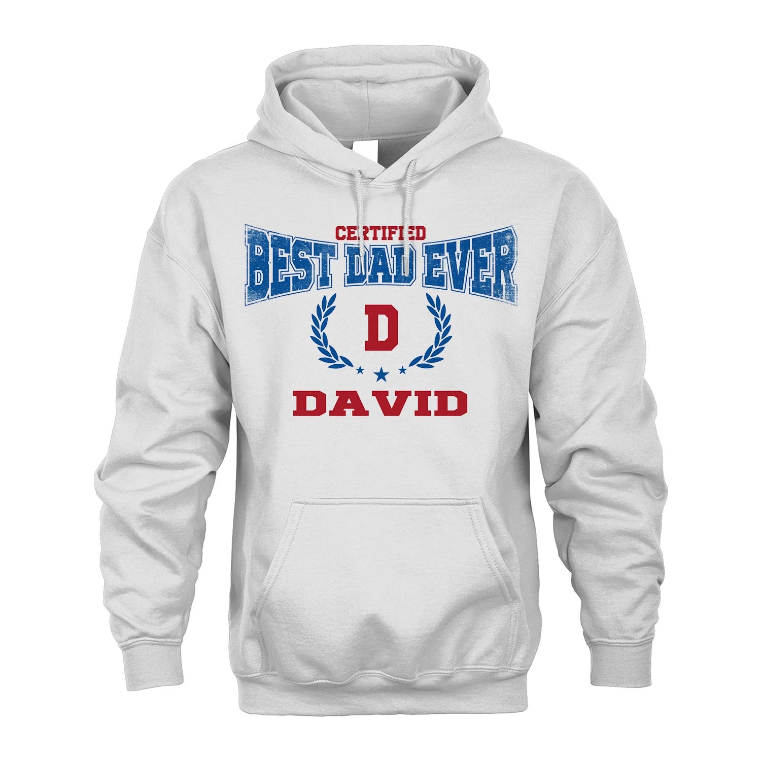 Certified Best Dad Ever Shirt DAVID M1-11
