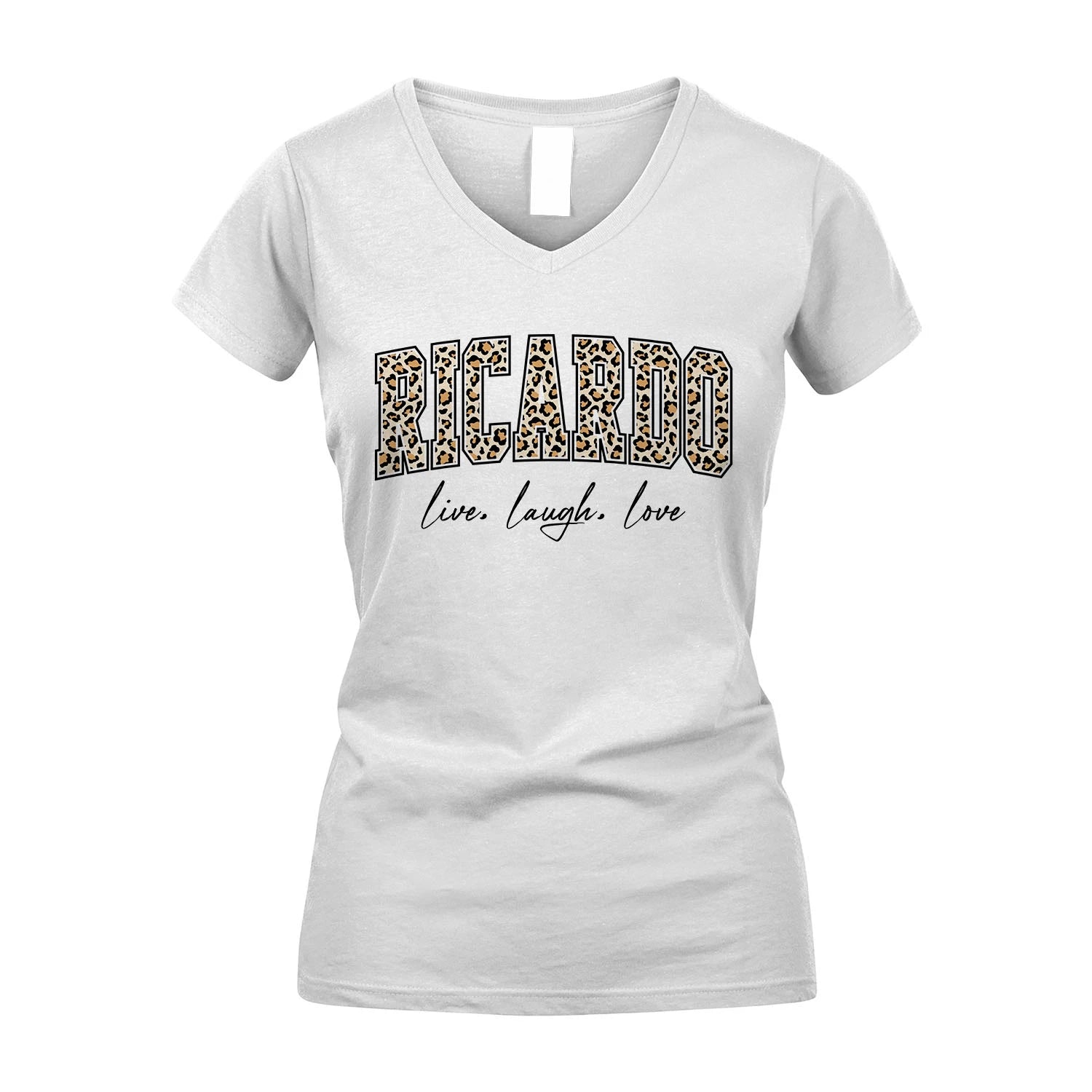 Live Laugh Love Custom Name With Leopard Pattern Shirt RICARDO M1-13