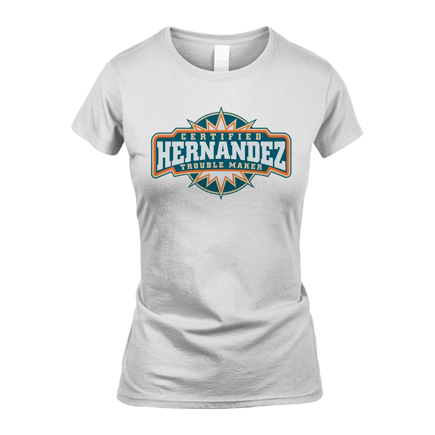Certified Your Name Trouble Maker Shirt HERNANDEZ M1-36