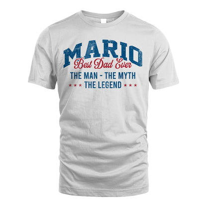 Best Dad Ever The Man The Myth The Legend MARIO M1-7