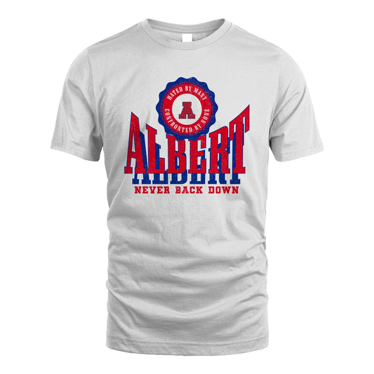 Your Name Never Back Down Shirt ALBERT M1-33