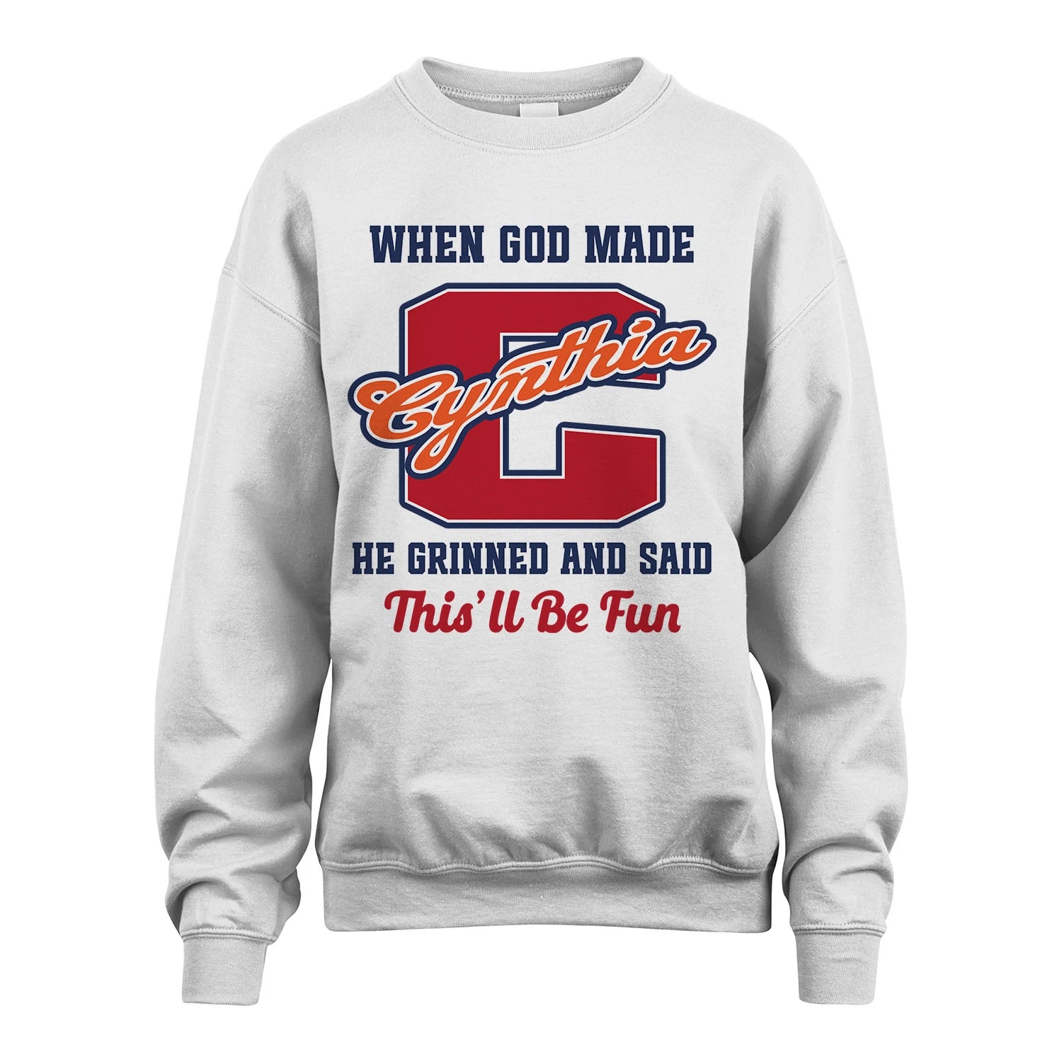 God Made Your Name Custom Shirt CYNTHIA M1-16