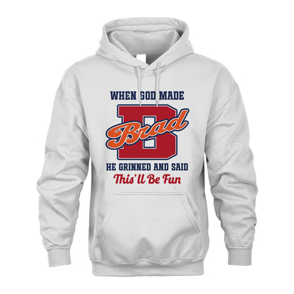 God Made Your Name Custom Shirt BRAD M1-16