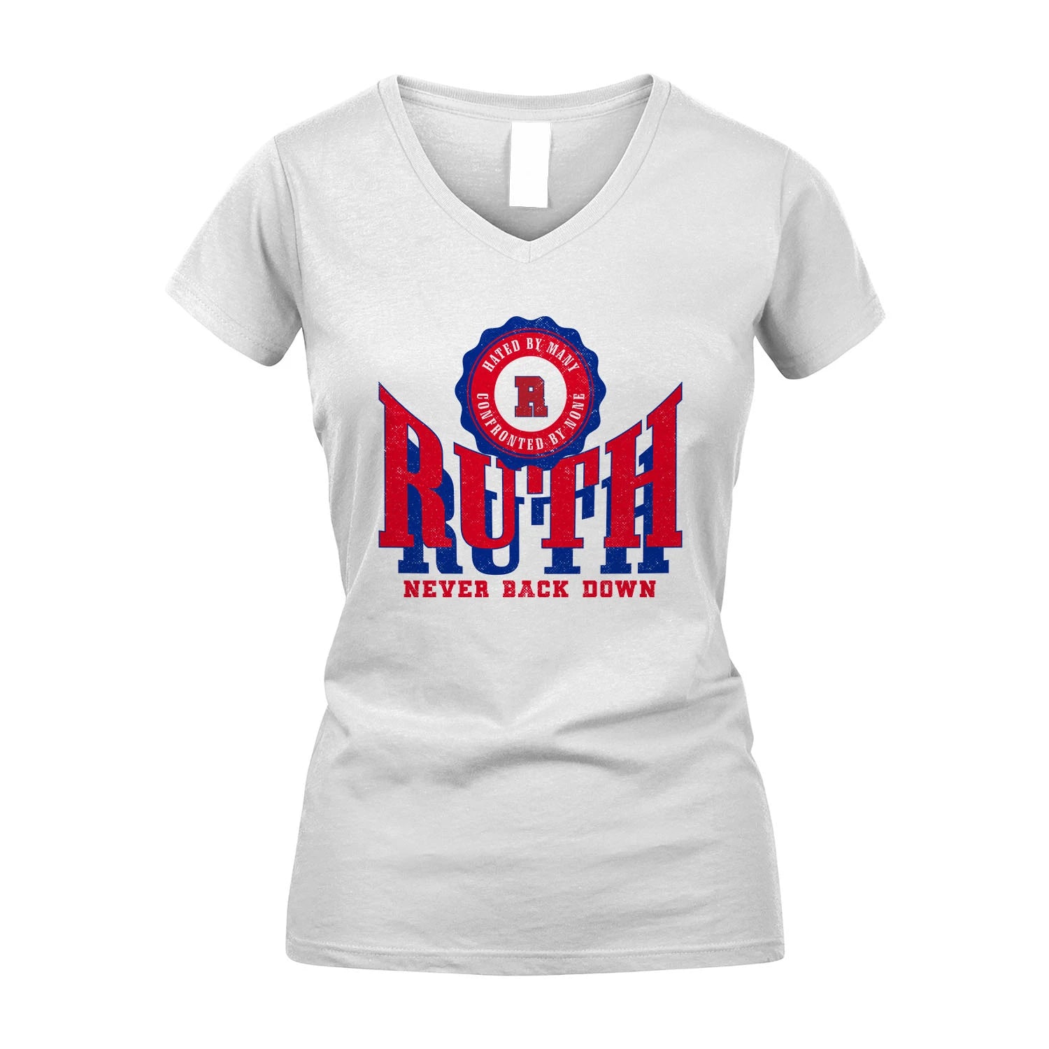 Your Name Never Back Down Shirt RUTH M1-33