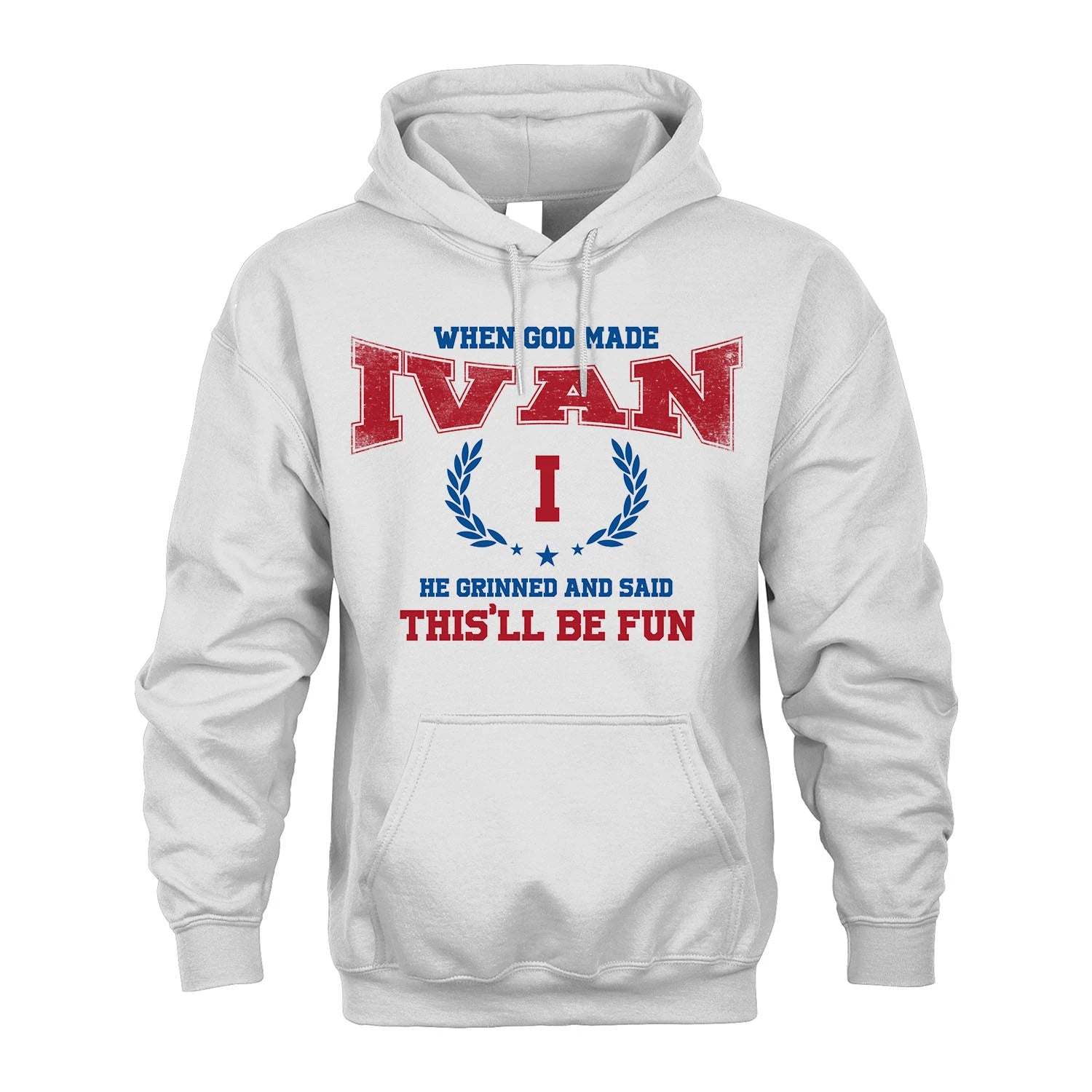 When God Made He Grinned And Said This'll Be Fun Shirt IVAN M1-12