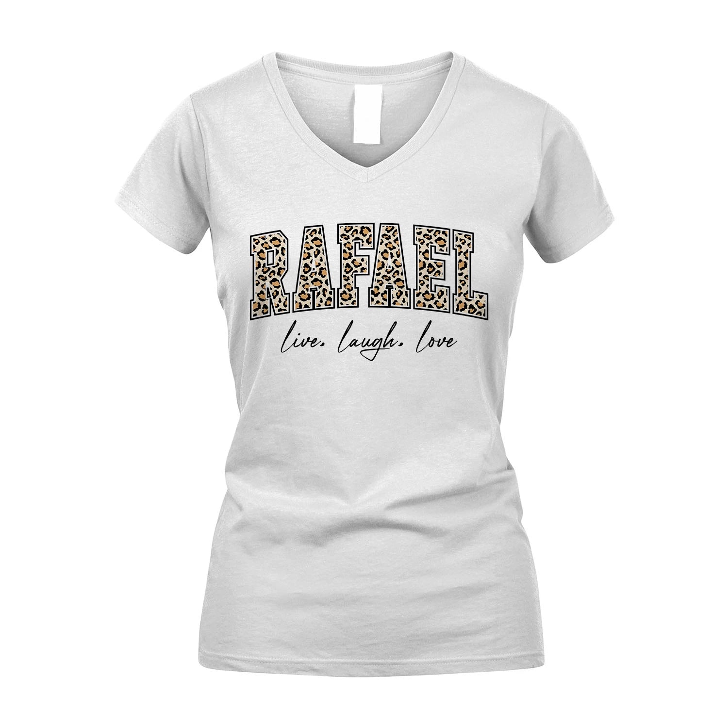 Live Laugh Love Custom Name With Leopard Pattern Shirt RAFAEL M1-13