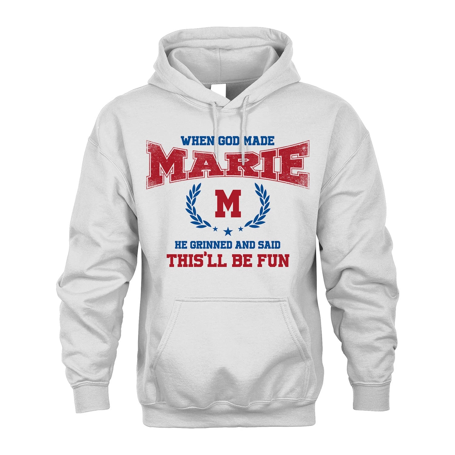 When God Made He Grinned And Said This'll Be Fun Shirt MARIE M1-12