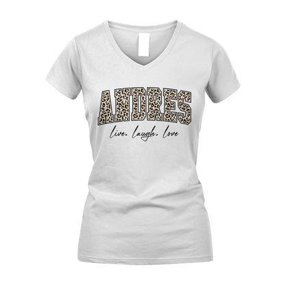 Live Laugh Love Custom Name With Leopard Pattern Shirt ANDRES M1-13