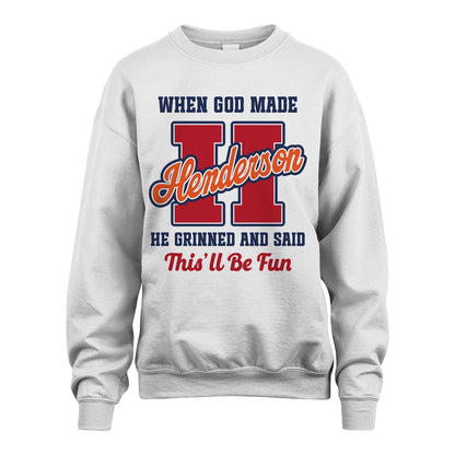 God Made Your Name Custom Shirt HENDERSON M1-16