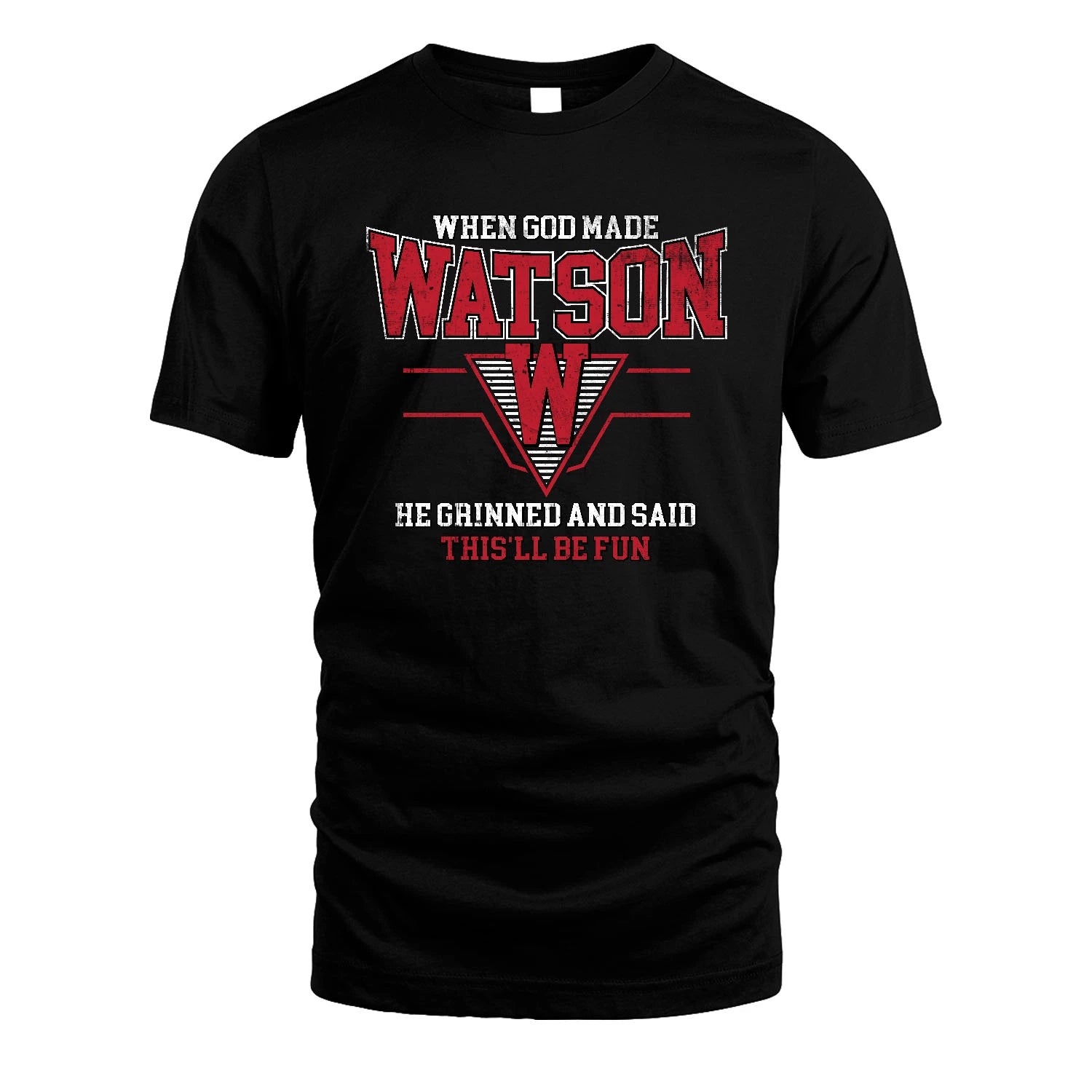 When God Made Your Name He Grinned And Said This'll Be Fun Baseball Shirt WATSON M1-29