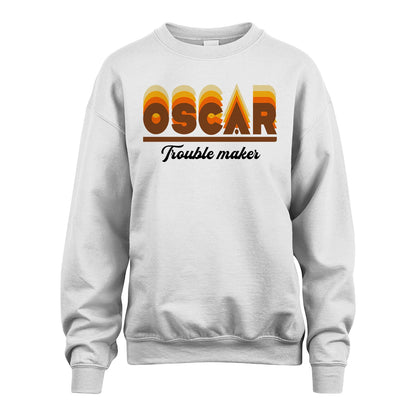 Your Name Trouble Maker Funny Shirt OSCAR M1-34