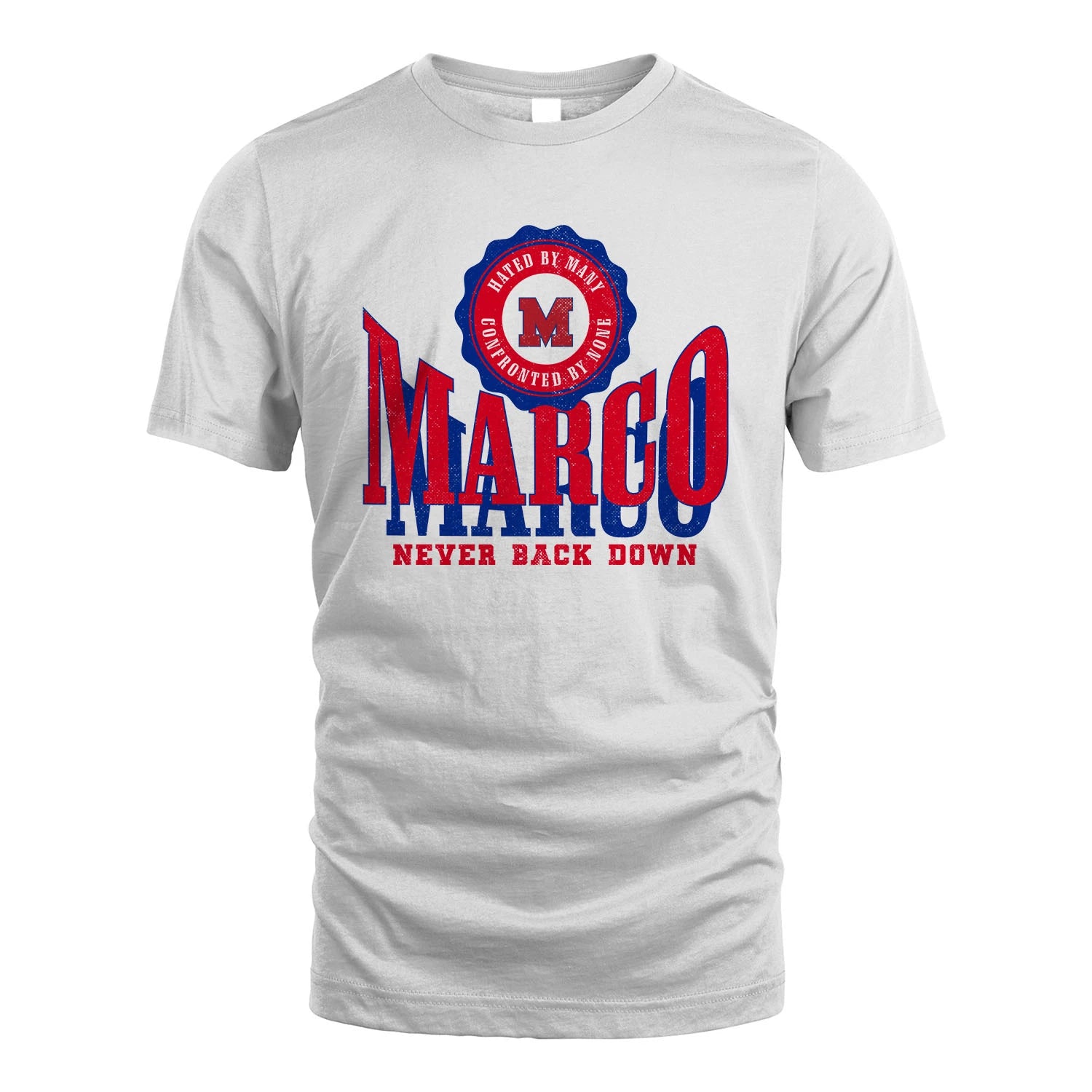 Your Name Never Back Down Shirt MARCO M1-33
