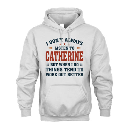 I Don't Always Listen To... CATHERINE M1-2