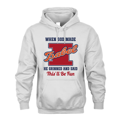 God Made Your Name Custom Shirt ISABEL M1-16