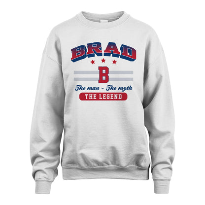 The Man The Myth The Legend With Your Name Shirt BRAD M1-35