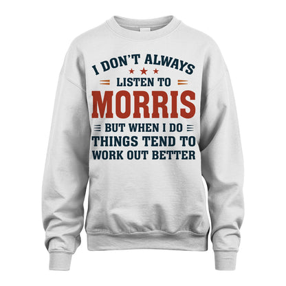 I Don't Always Listen To... MORRIS M1-2
