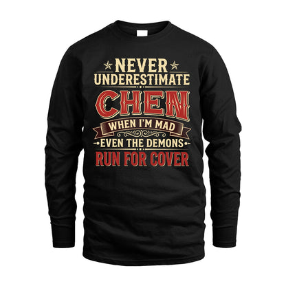 Never Underestimate When I'm Mad Shirt CHEN M1-4