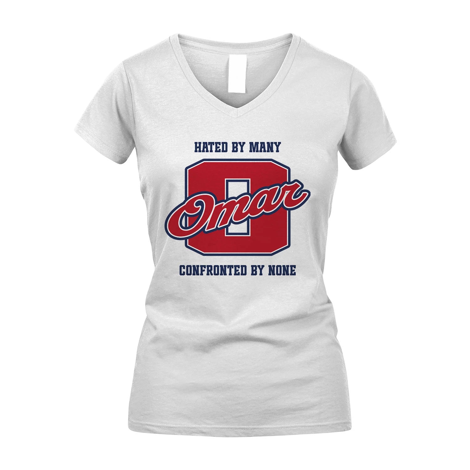 Hated By Many Confronted By None Personalized Name Shirt OMAR M1-8