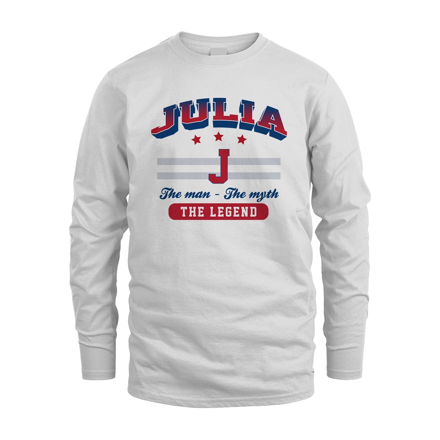 The Man The Myth The Legend With Your Name Shirt JULIA M1-35