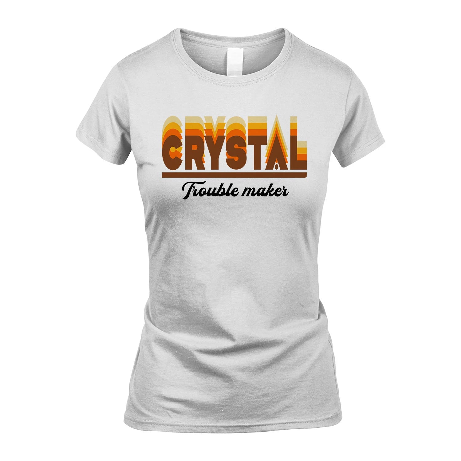 Your Name Trouble Maker Funny Shirt CRYSTAL M1-34