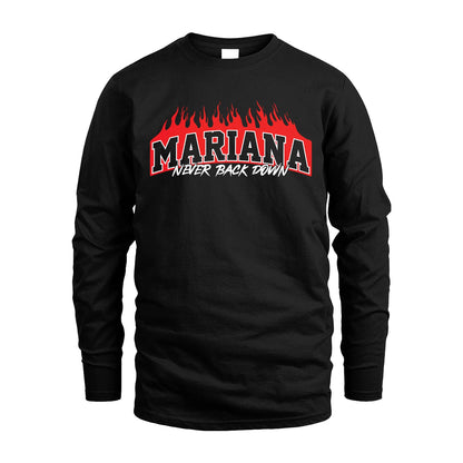 Never Back Down Your Name With Fire Shirt MARIANA M1-37