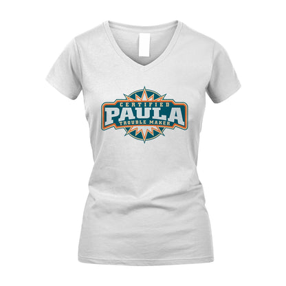 Certified Your Name Trouble Maker Shirt PAULA M1-36