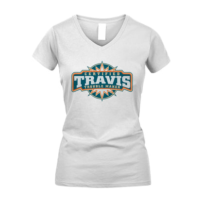 Certified Your Name Trouble Maker Shirt TRAVIS M1-36
