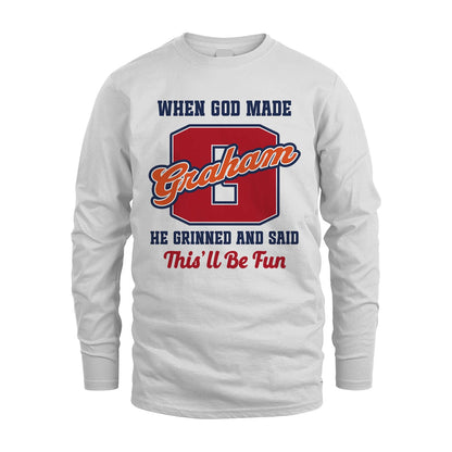 God Made Your Name Custom Shirt GRAHAM M1-16
