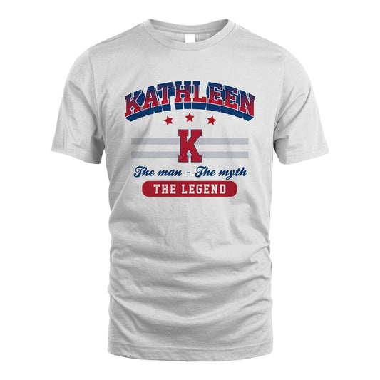The Man The Myth The Legend With Your Name Shirt KATHLEEN M1-35