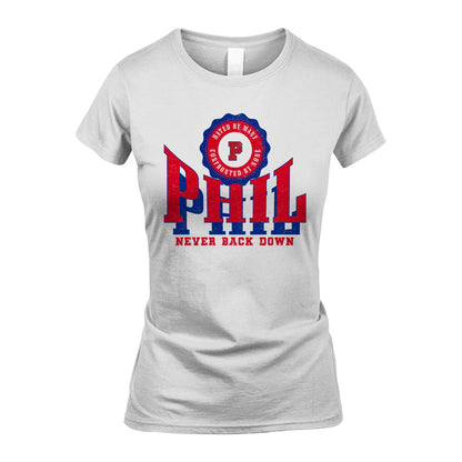 Your Name Never Back Down Shirt PHIL M1-33