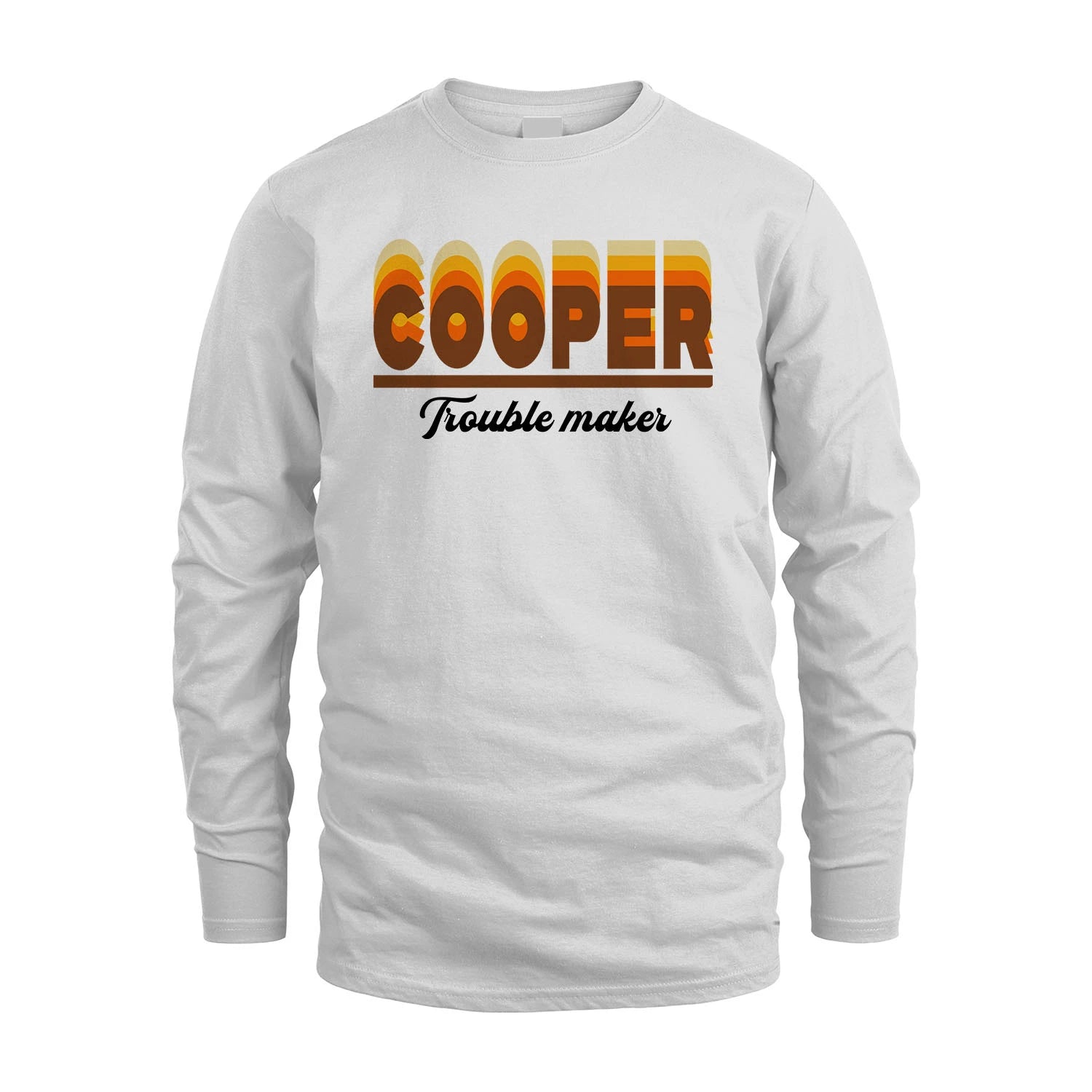 Your Name Trouble Maker Funny Shirt COOPER M1-34