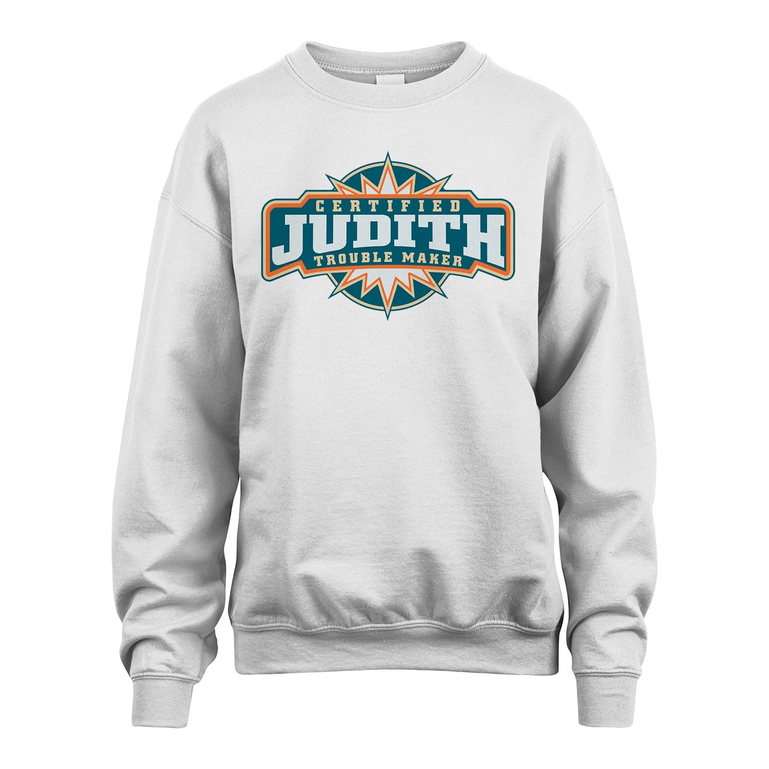 Certified Your Name Trouble Maker Shirt JUDITH M1-36