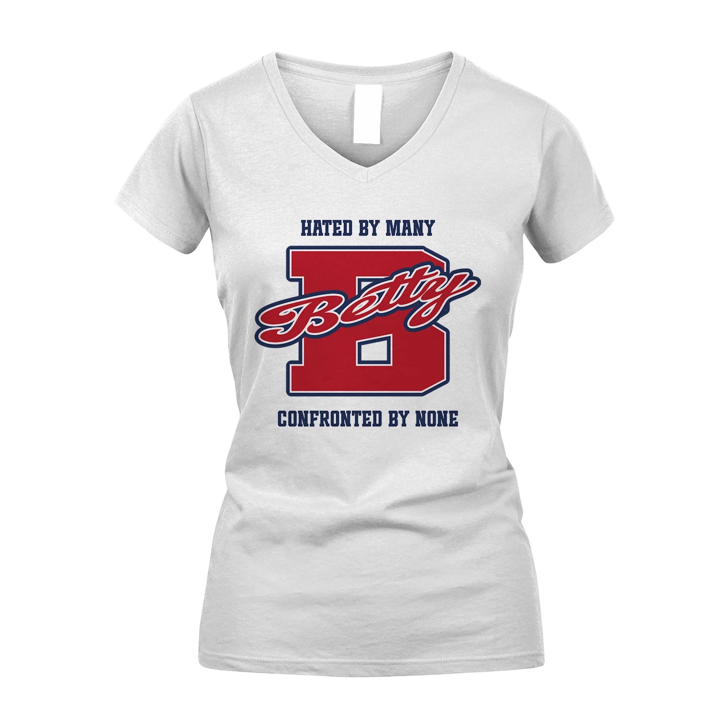Hated By Many Confronted By None Personalized Name Shirt BETTY M1-8