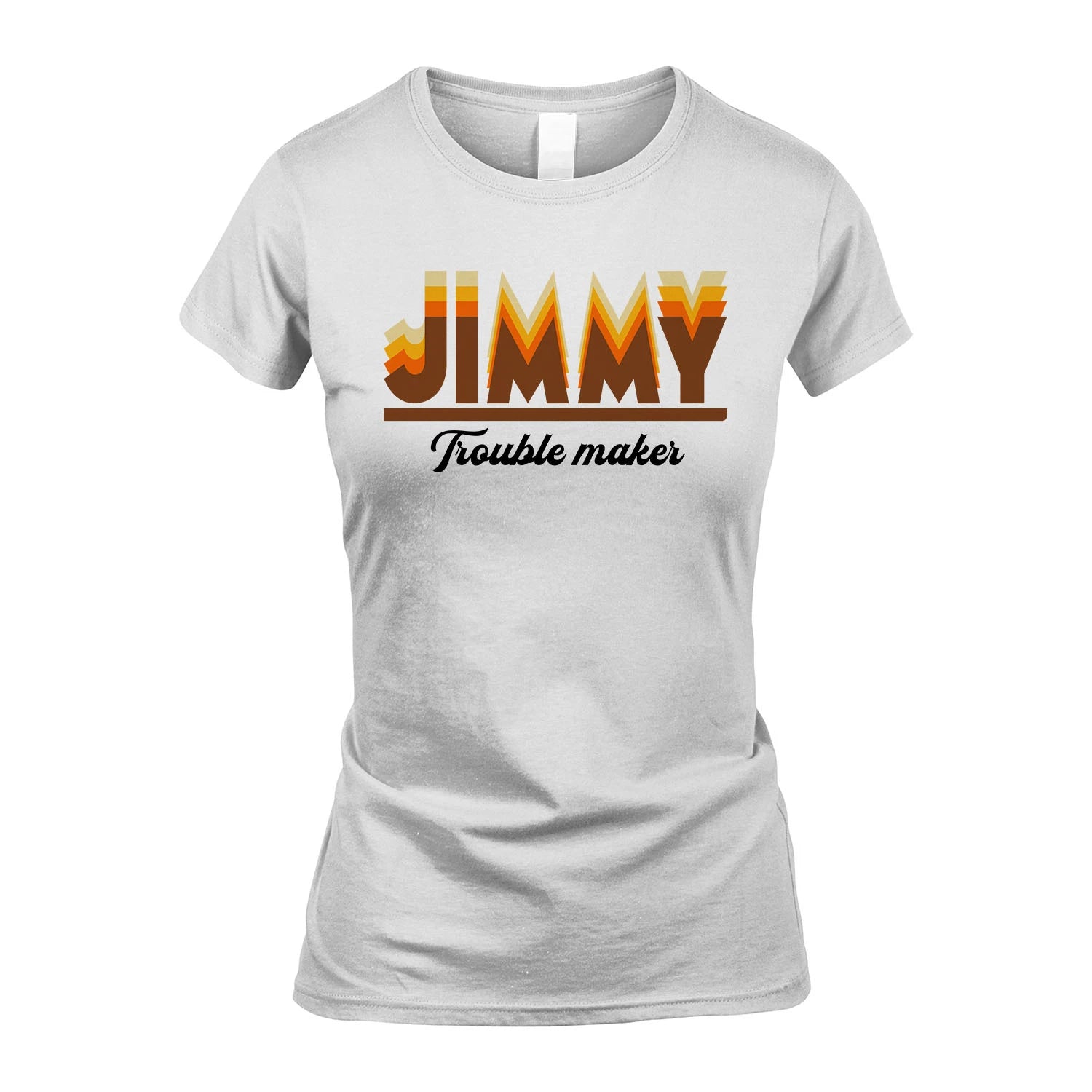 Your Name Trouble Maker Funny Shirt JIMMY M1-34