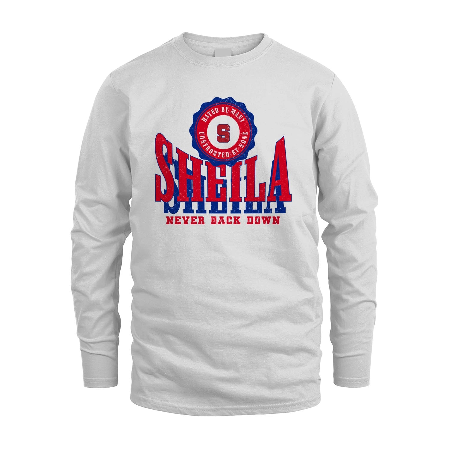 Your Name Never Back Down Shirt SHEILA M1-33