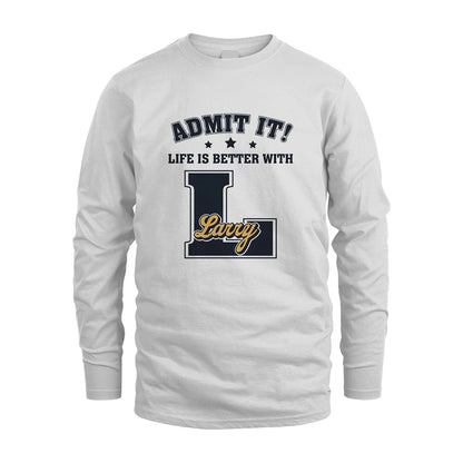 Life Is Better With Your Name Shirt LARRY M1-17