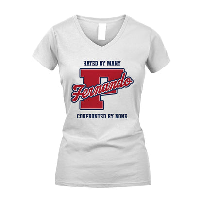 Hated By Many Confronted By None Personalized Name Shirt FERNANDO M1-8