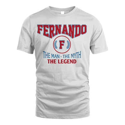 The Man The Myth The Legend Jet Style Shirt FERNANDO M1-9