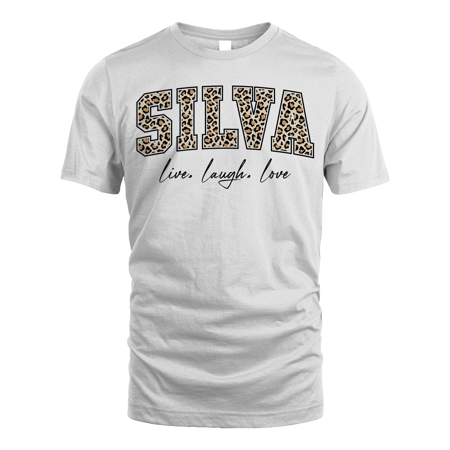 Live Laugh Love Custom Name With Leopard Pattern Shirt SILVA M1-13