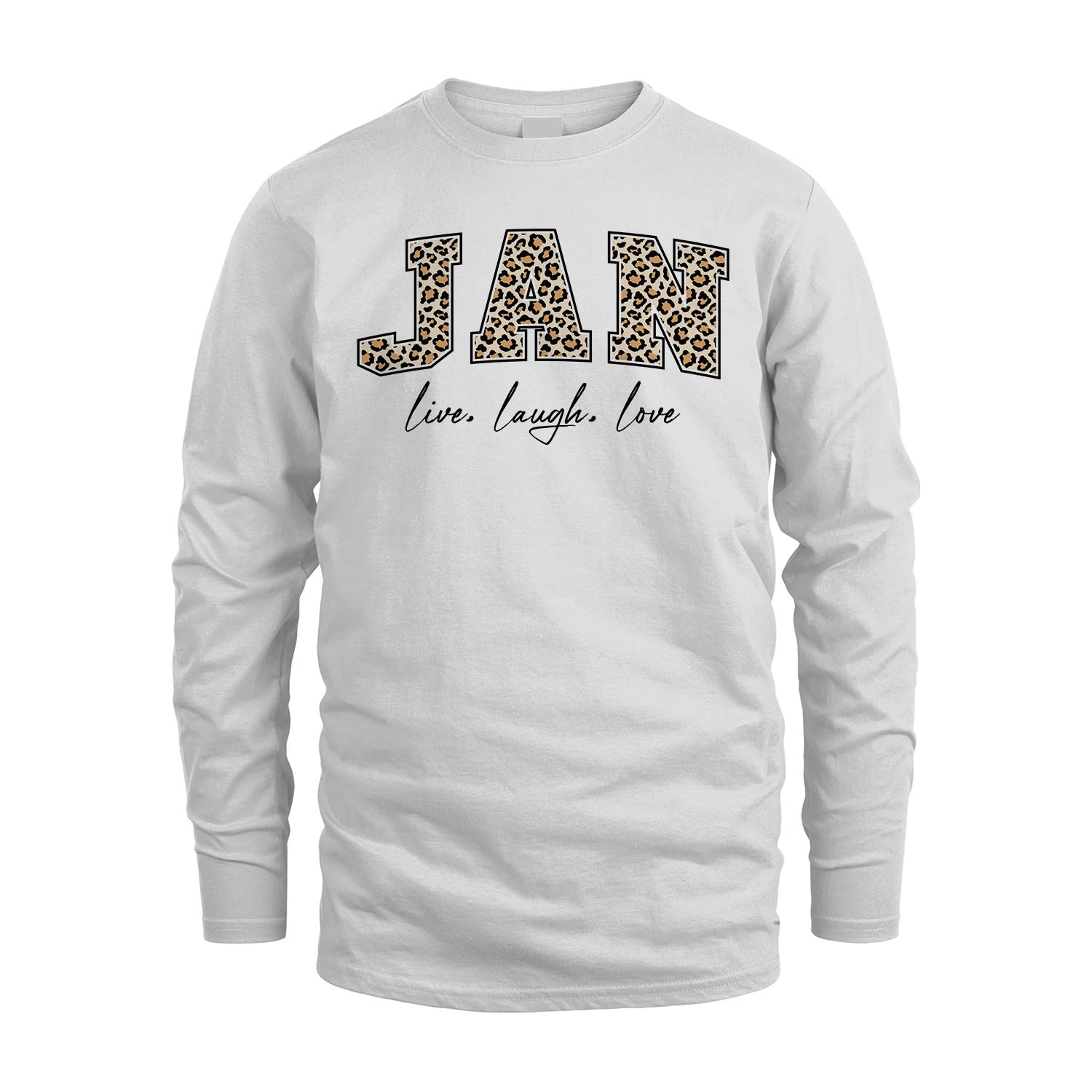 Live Laugh Love Custom Name With Leopard Pattern Shirt JAN M1-13