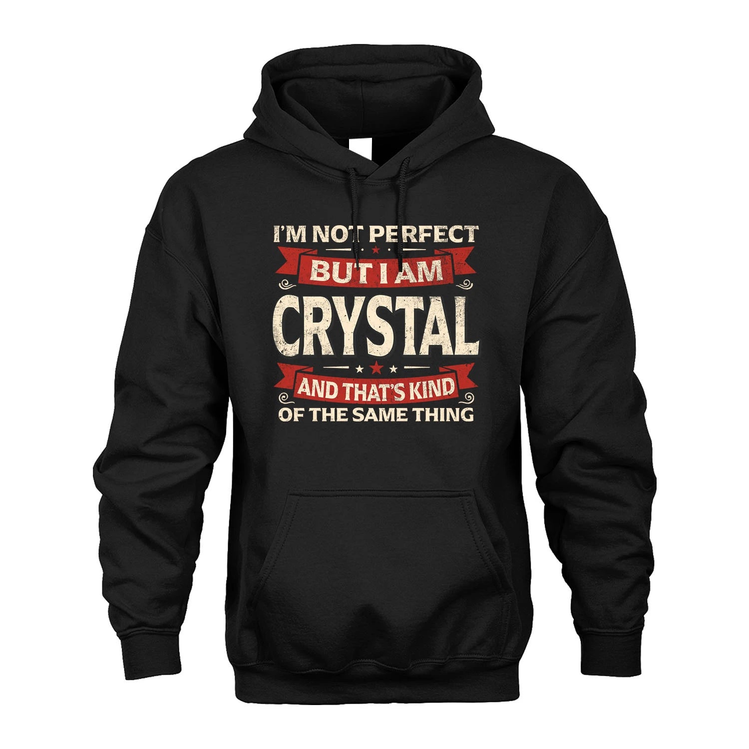 CRYSTAL 13K1-566 I'm Not Perfect But I Am...