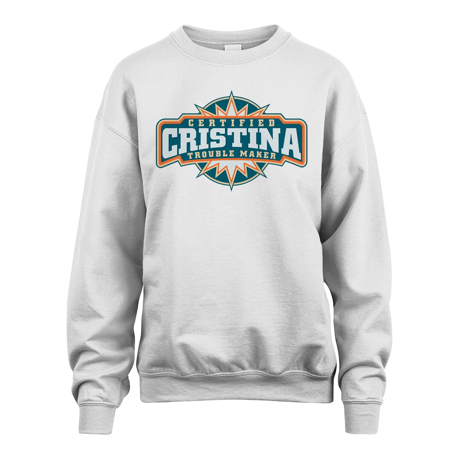 Certified Your Name Trouble Maker Shirt CRISTINA M1-36