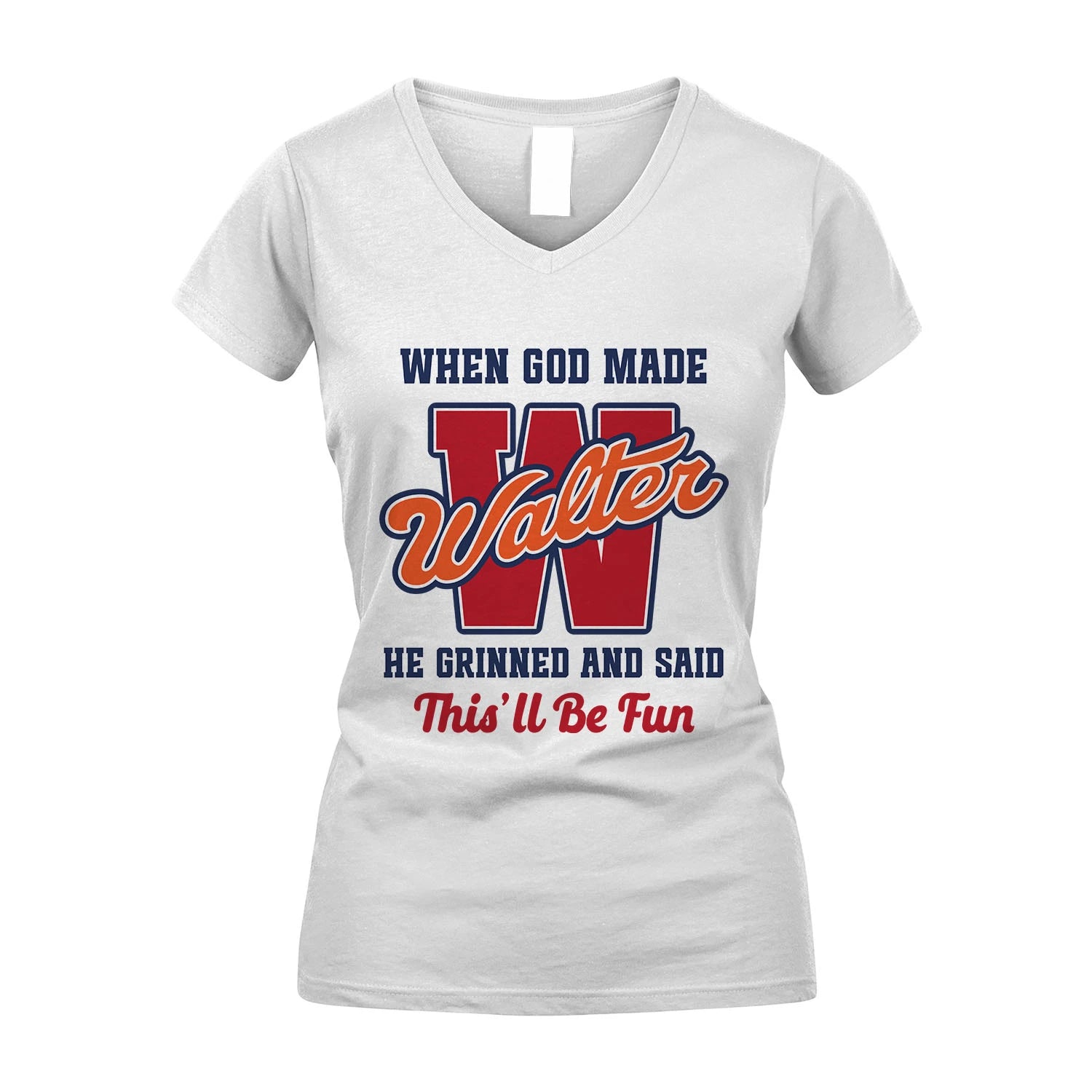 God Made Your Name Custom Shirt WALTER M1-16