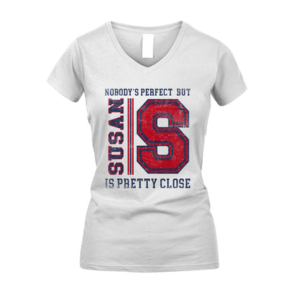 Nobody's Perfect, But Your Name Is Pretty Close SUSAN M1-21