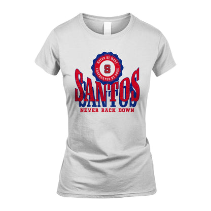 Your Name Never Back Down Shirt SANTOS M1-33