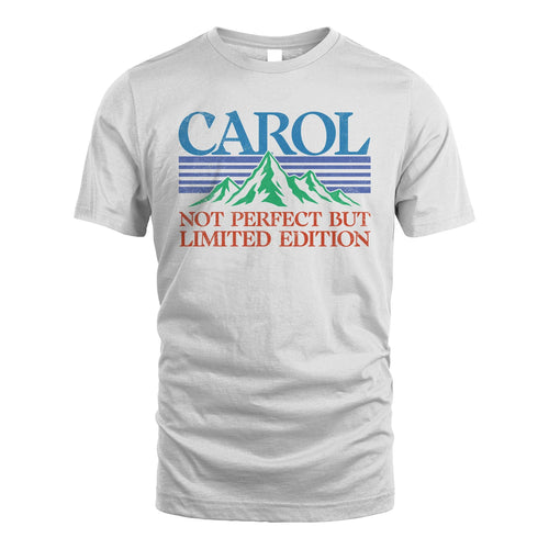 Your Name Not Perfect But Limited Edition Vintage Shirt CAROL M1-38