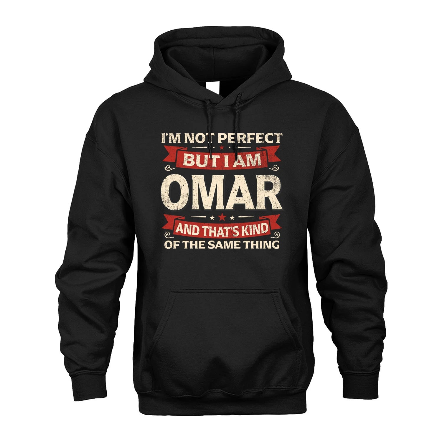 OMAR 13K1-566 I'm Not Perfect But I Am...