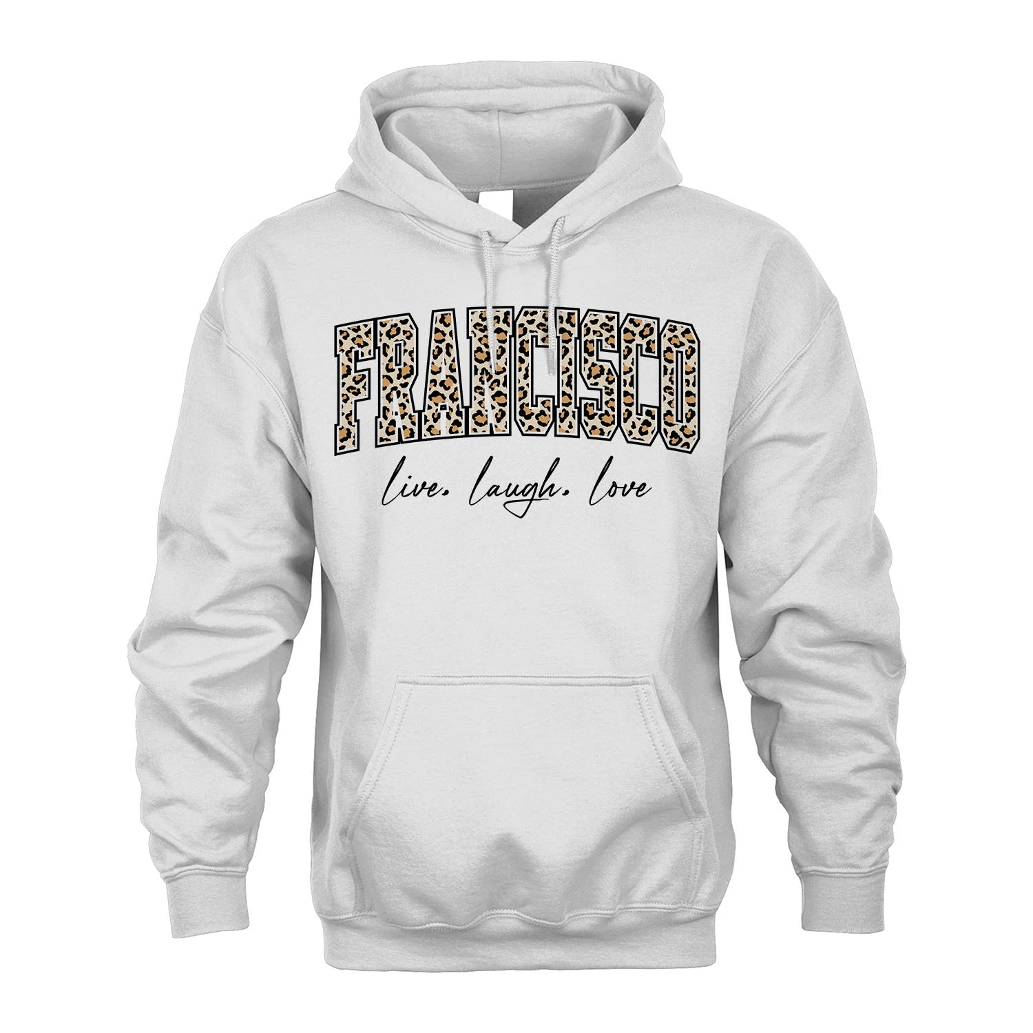 Live Laugh Love Custom Name With Leopard Pattern Shirt FRANCISCO M1-13