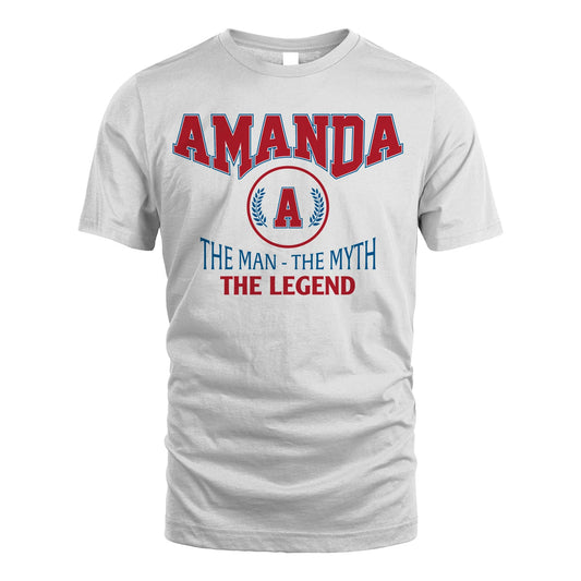 The Man The Myth The Legend Jet Style Shirt AMANDA M1-9